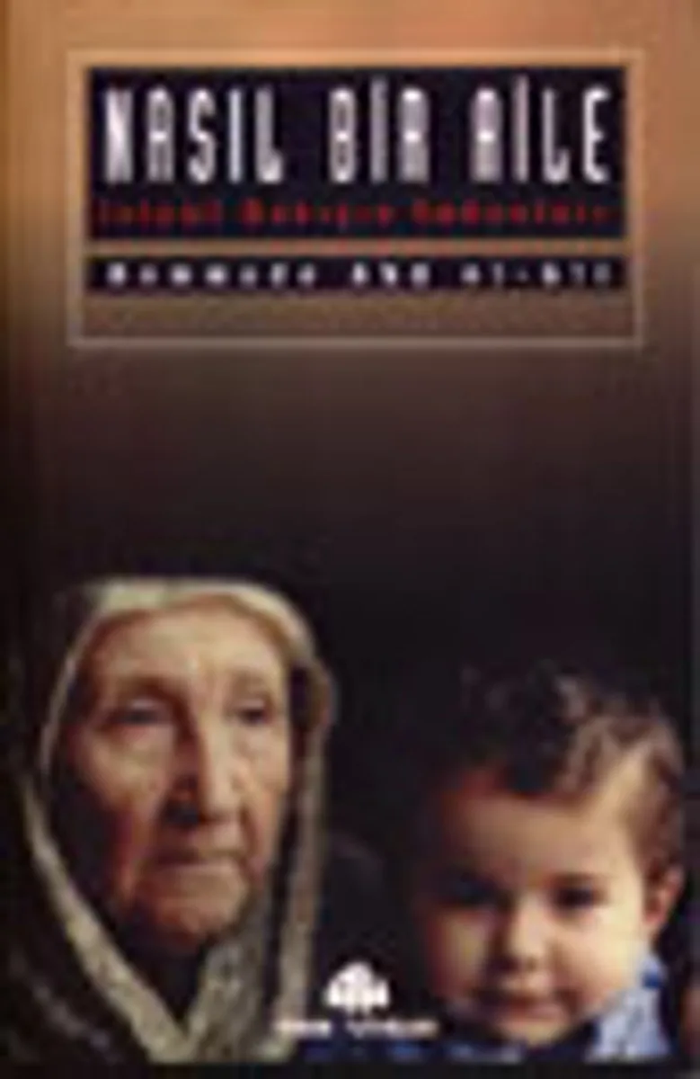 Nasıl Bir Aileİslami Bakışın İmkanları