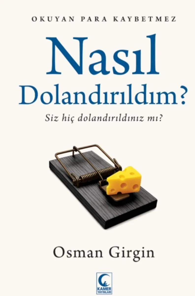 Nasıl Dolandırıldım Okuyan Para Kaybetmez, Siz Hiç Dolandırıldınız mı?