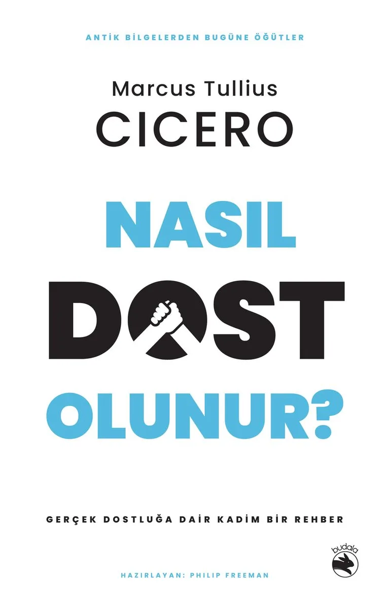 Nasıl Dost Olunur? Gerçek Dostluğa Dair Kadim Bir Rehber