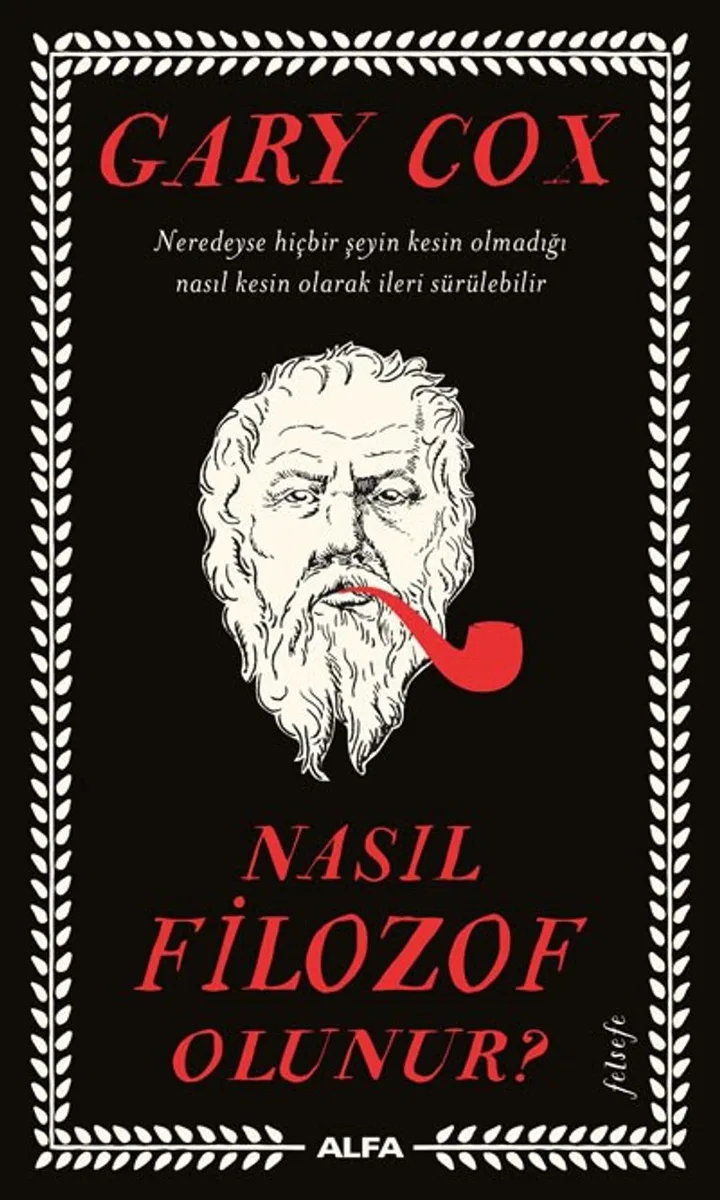 Nasıl Filozof Olunur?