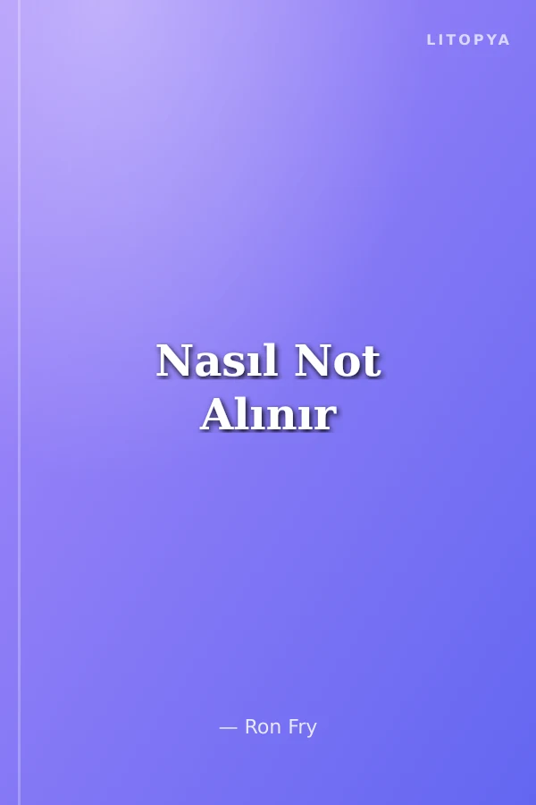 Nasıl Not Alınır