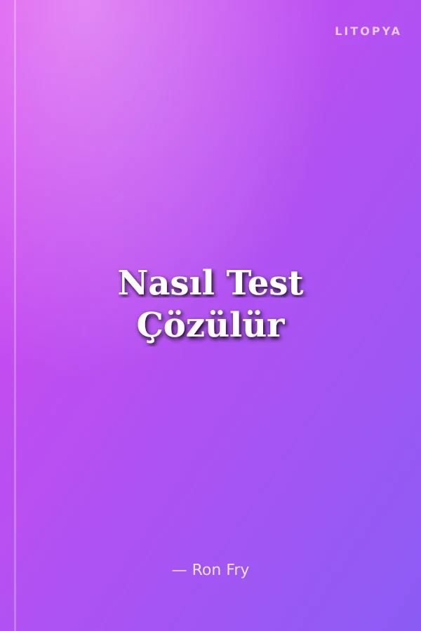 Nasıl Test Çözülür