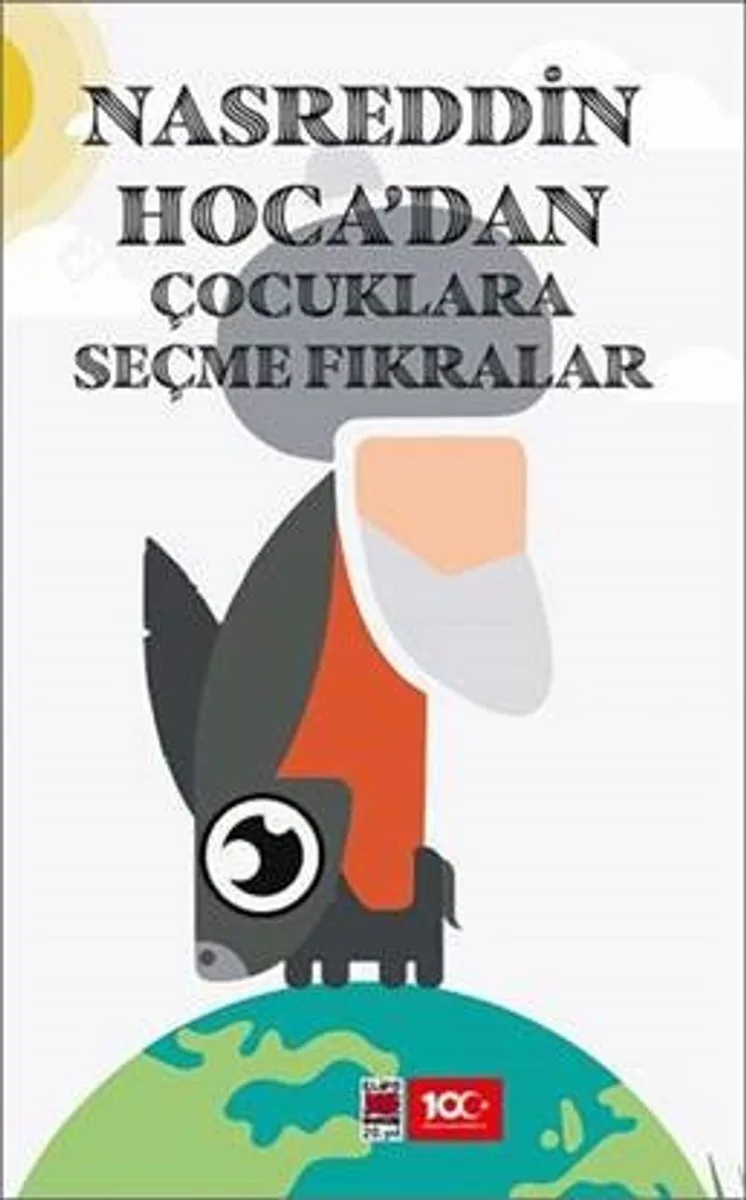 Nasreddin Hoca'dan Çocuklara Seçme Fıkralar