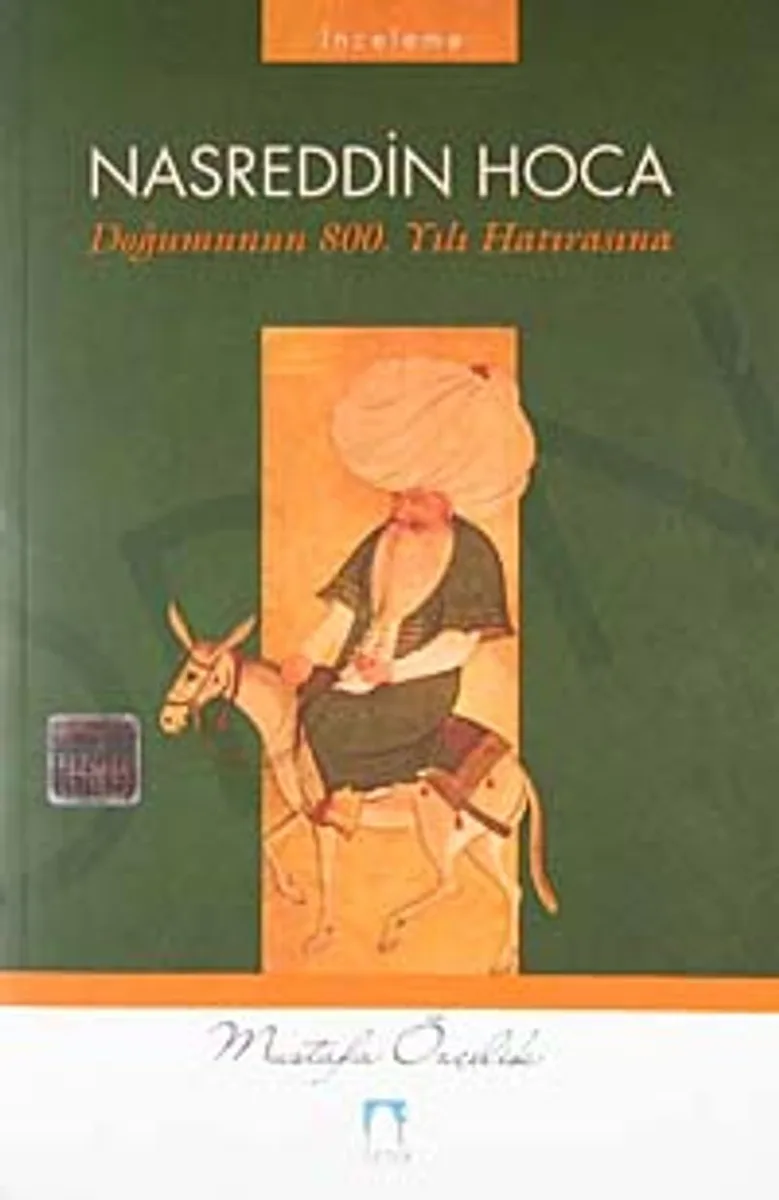 Nasreddin Hoca Doğumunun 800. Yılı Hatırasına
