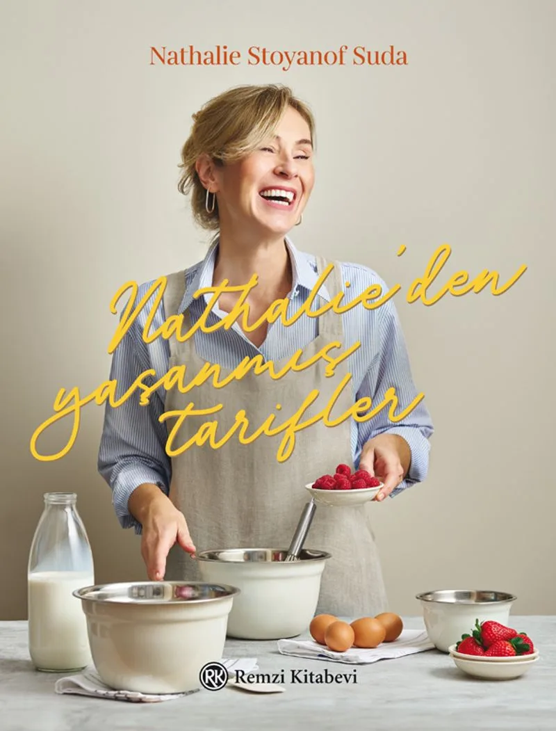 Nathalie'den Yaşanmış Tarifler