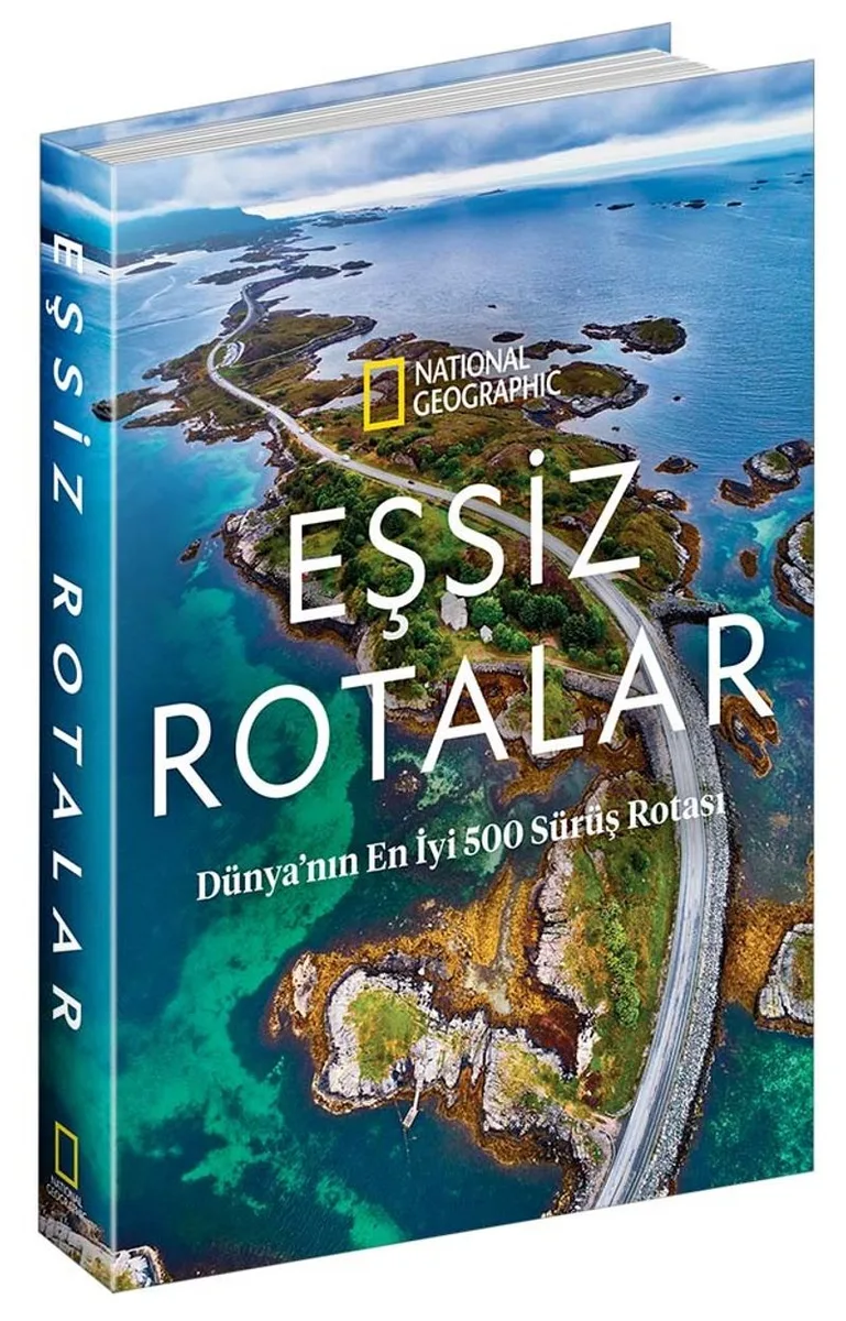 Natıonal Geographıc / Eşsiz Rotalar (Ciltli)