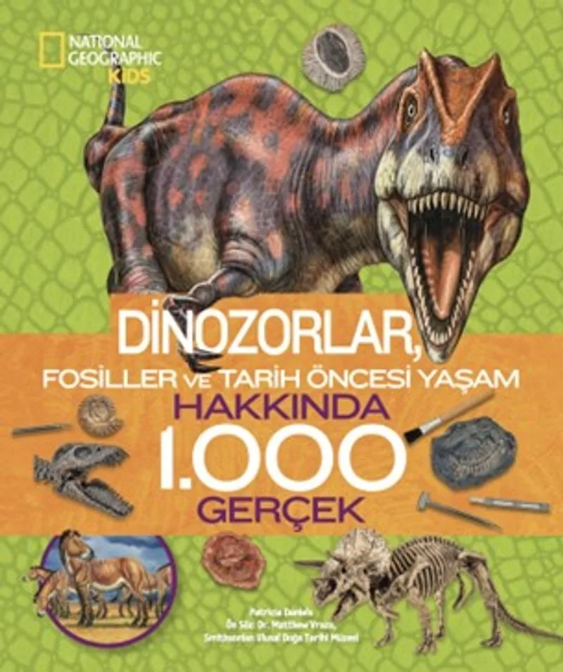 National Geographic Kids - Dinozorlar Hakkında 1.000 Gerçek