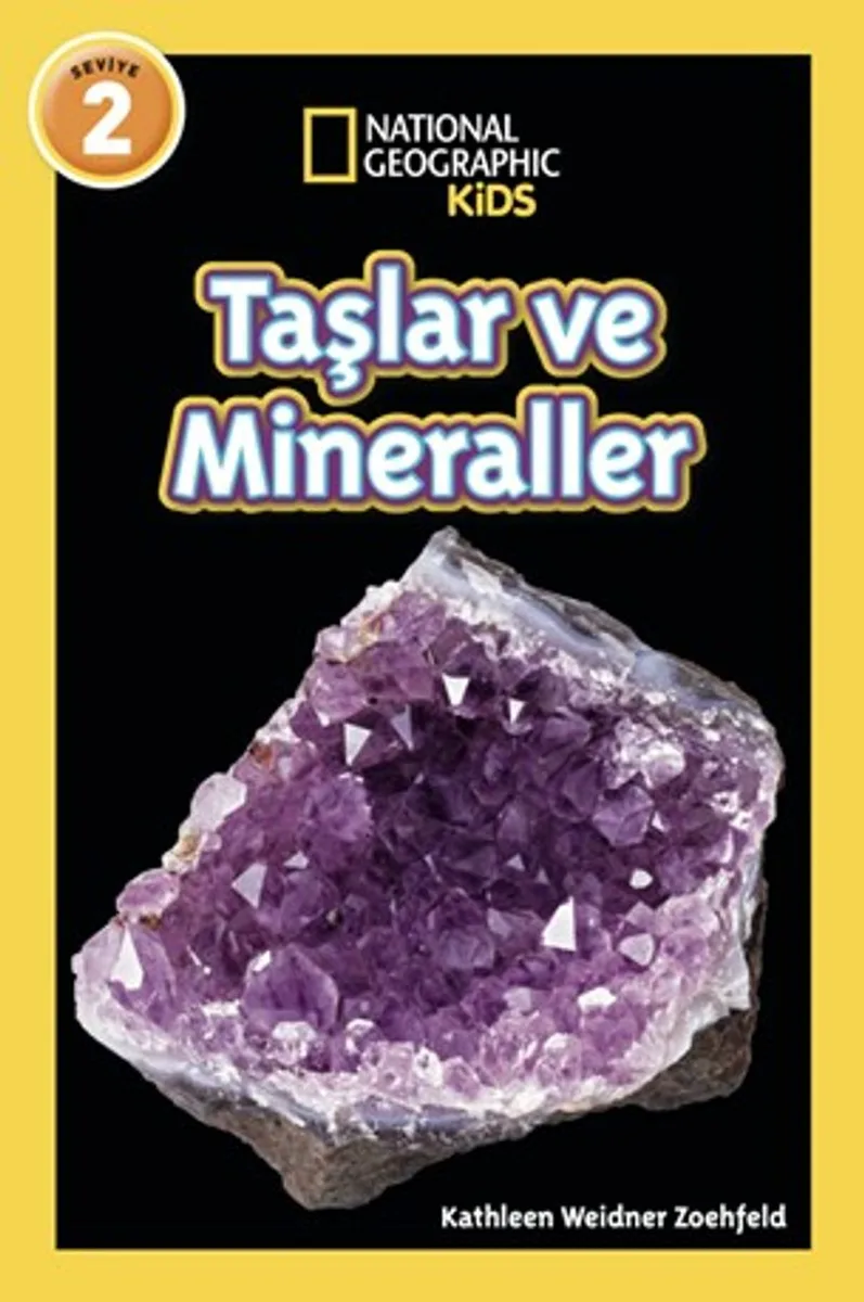 Natıonal Geographıc Kıds - Taşlar ve Mineraller