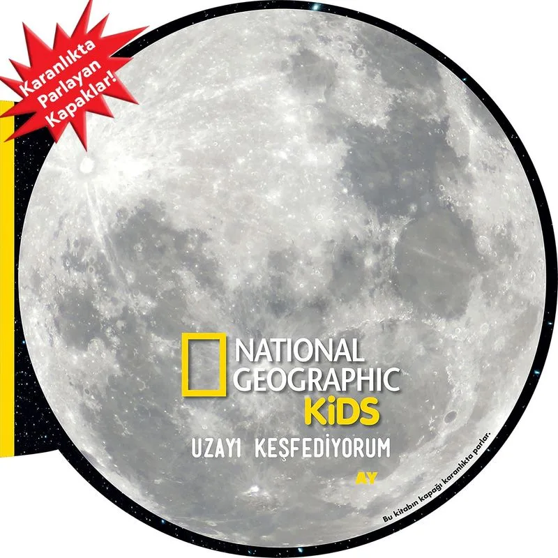 National Geographic Kids- Uzayı Keşfediyorum - Ay