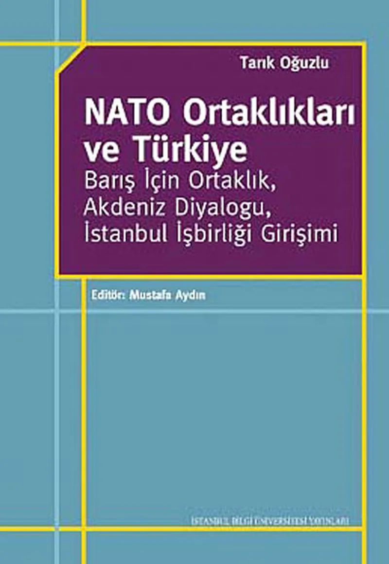 NATO Ortaklıkları ve Türkiye Barış İçin Ortaklık, Akdeniz Diyoloğu, İstanbul İşbirliği Girişimi