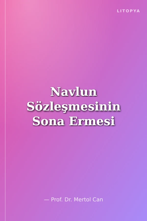 Navlun Sözleşmesinin Sona Ermesi