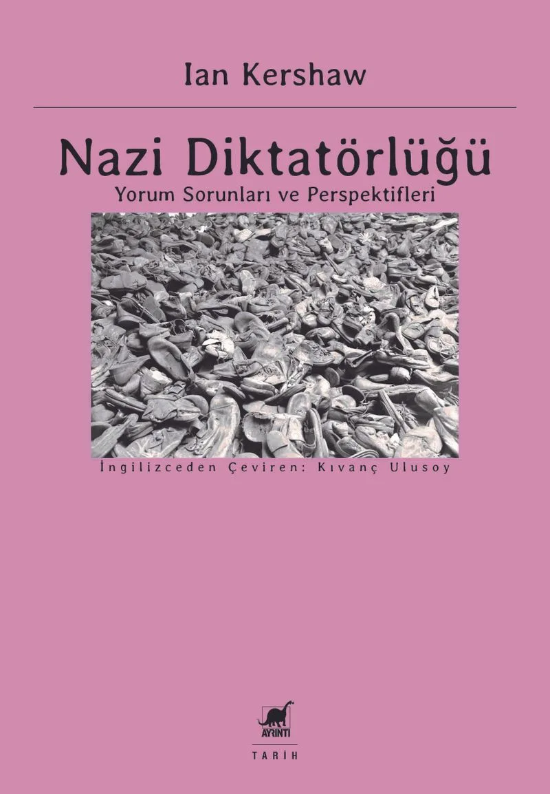 Nazi Diktatörlüğü Yorum Sorunları ve Perspektifleri