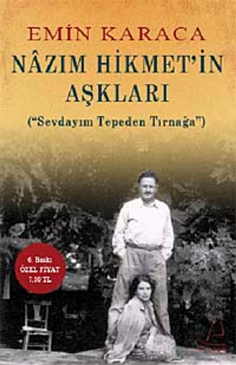 Nazım Hikmet'in Aşkları Sevdayım Tepe'aden Tırnağa (Cep Boy)