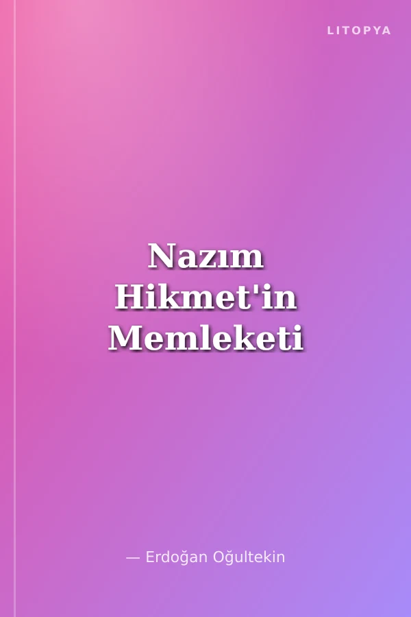 Nazım Hikmet'in Memleketi