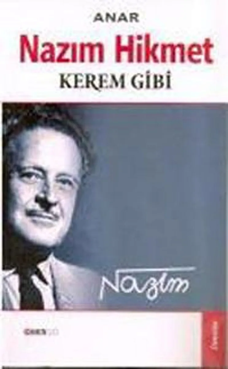 Nazım Hikmet Kerem Gibi