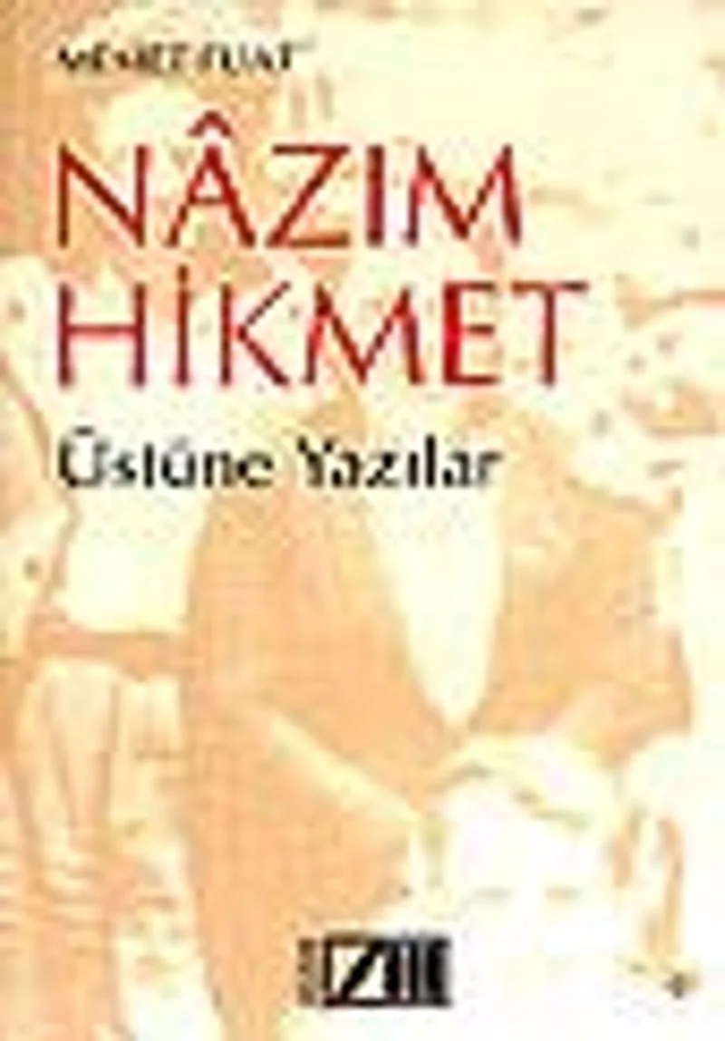 Nazım Hikmet Üstüne Yazılar