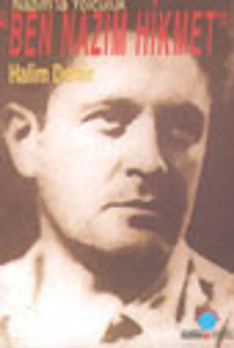 Nazım'la Yolculuk "Ben Nazım Hikmet"