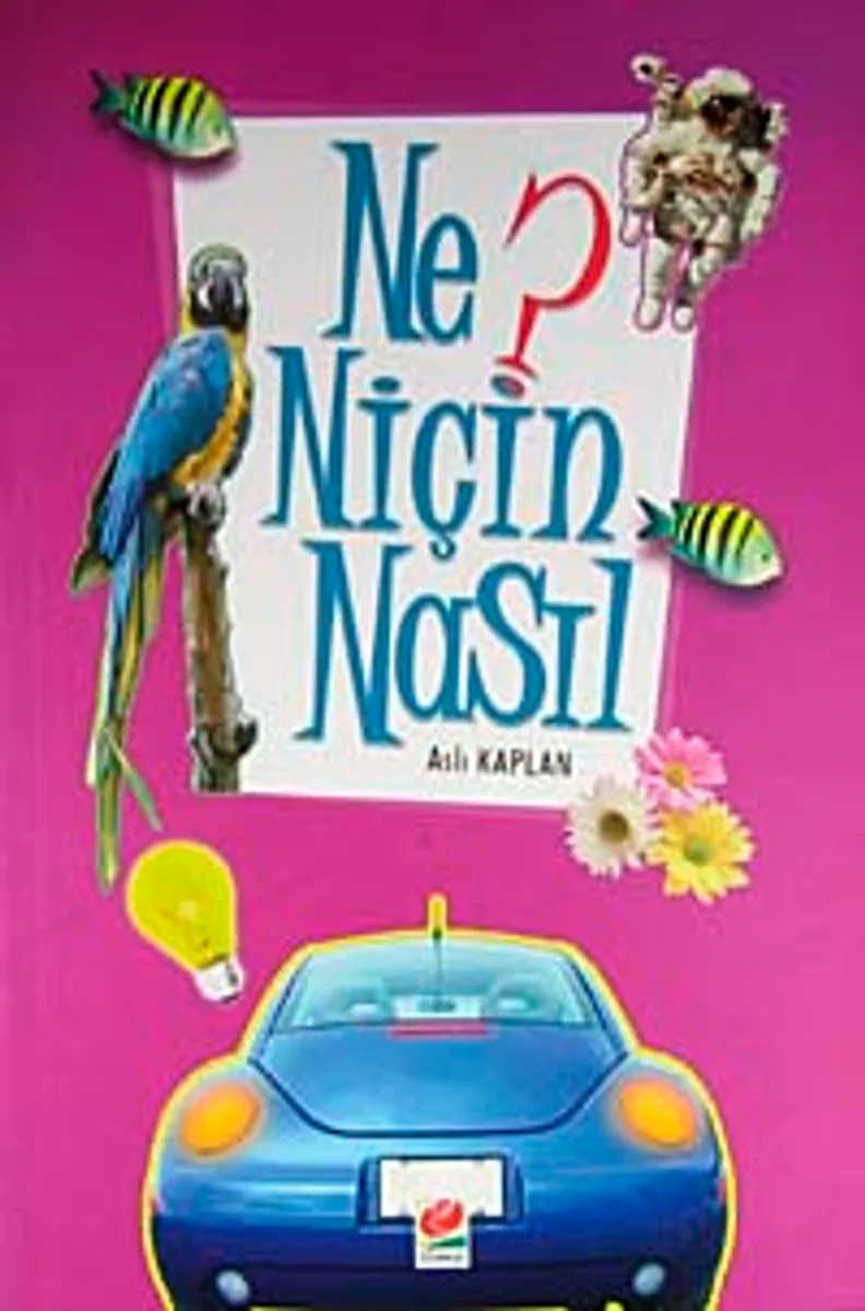 Ne? Niçin Nasıl- 1