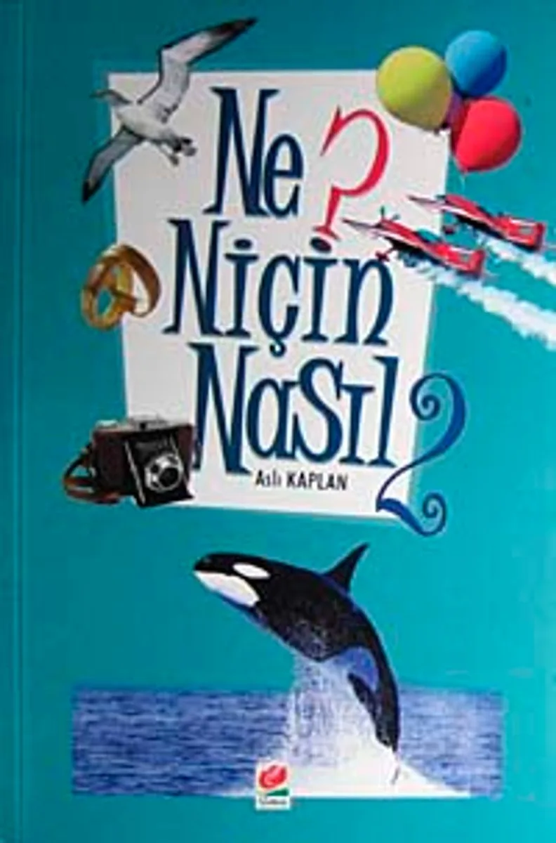 Ne? Niçin Nasıl- 2