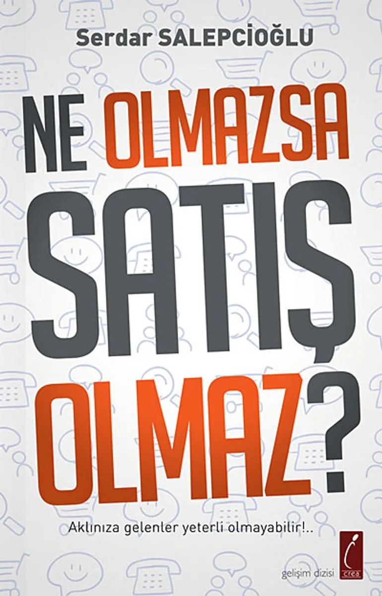Ne Olmazsa Satış Olmaz?