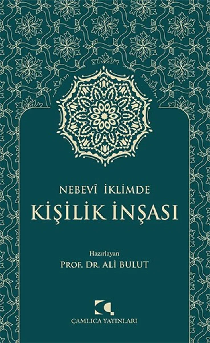 Nebev&icirc; İklimde Kişilik İnşası