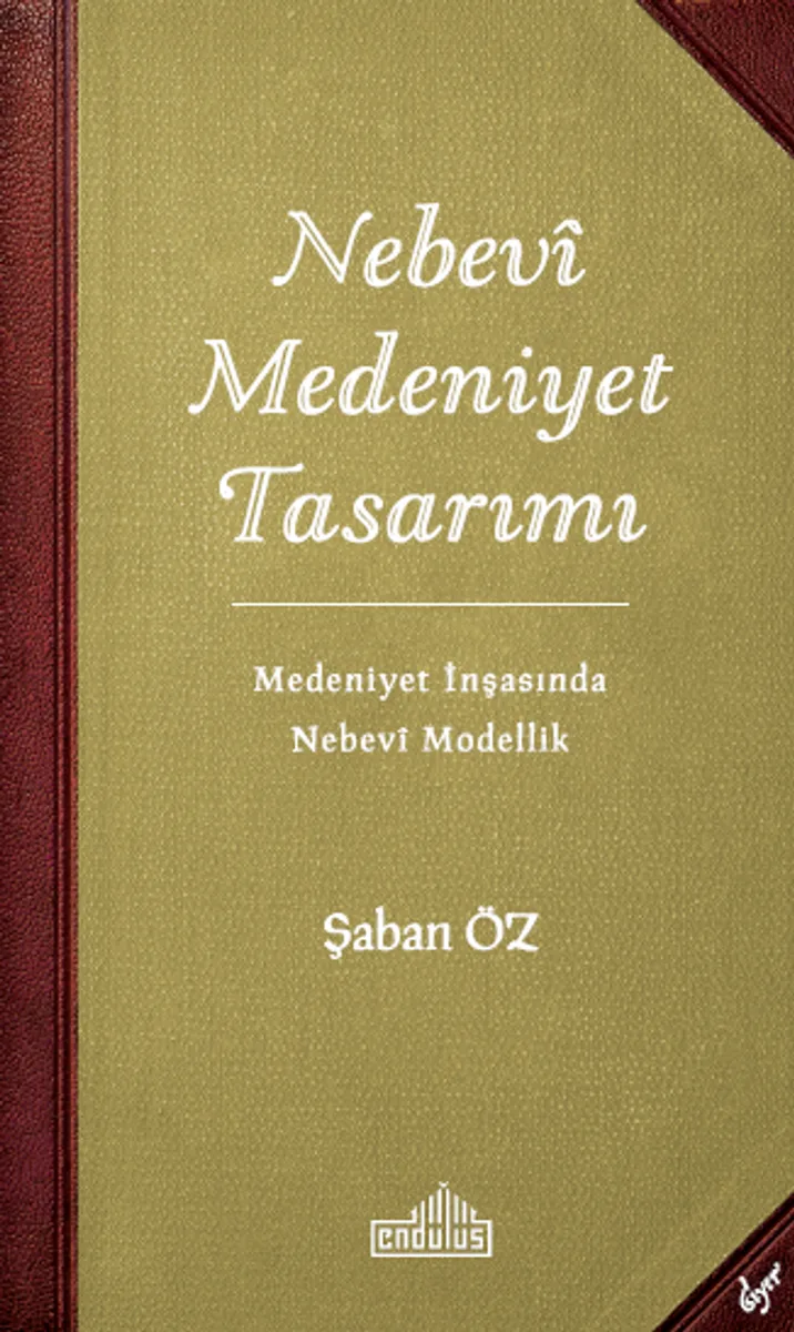 Nebev&icirc; Medeniyet Tasarımı
