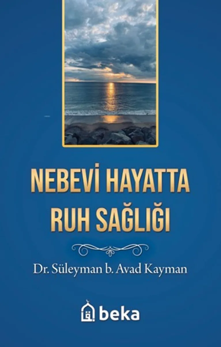 Nebevi Hayatta Ruh Sağlığı