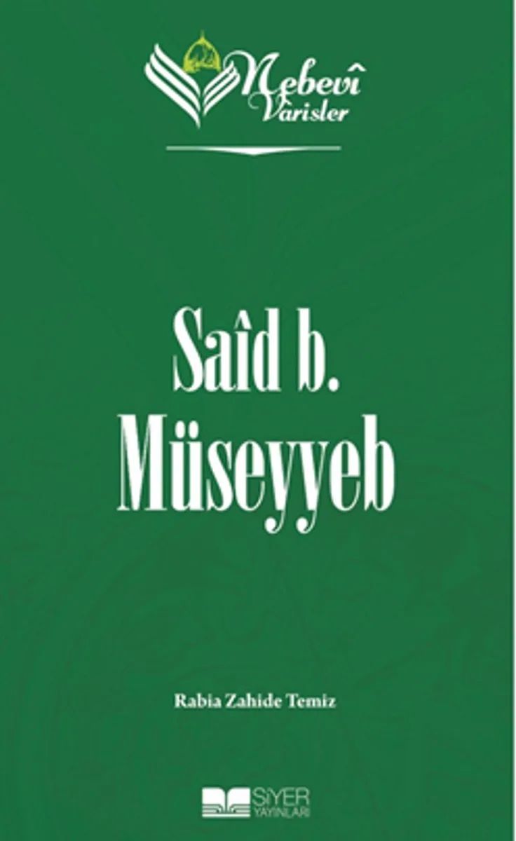 Nebevi Varisler 7 / Said B. Müseyyeb