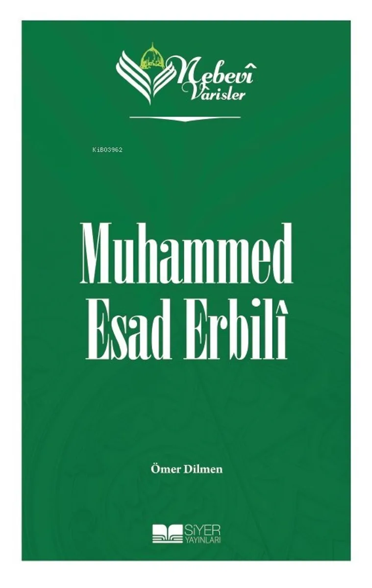 Nebevi Varisler 85 / Muhammed Esad Erbilî