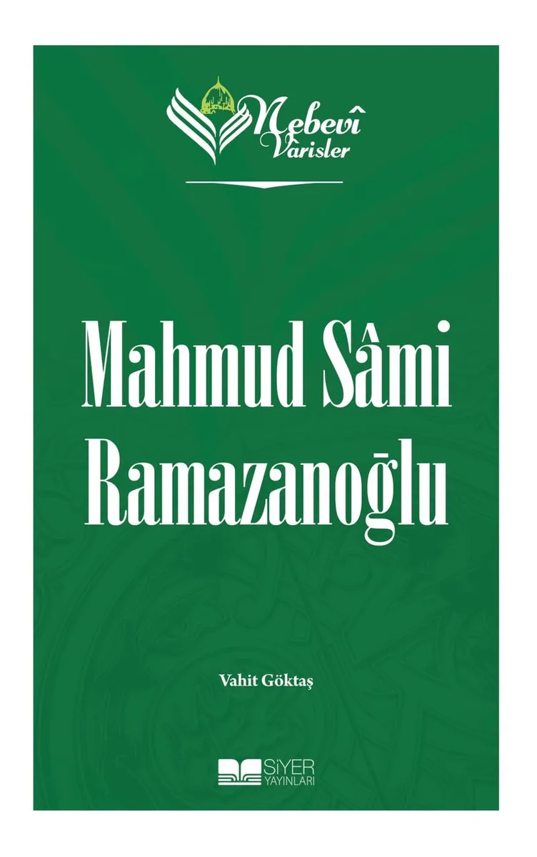 Nebevi Varisler 96 / Mahmud Sami Ramazanoğlu