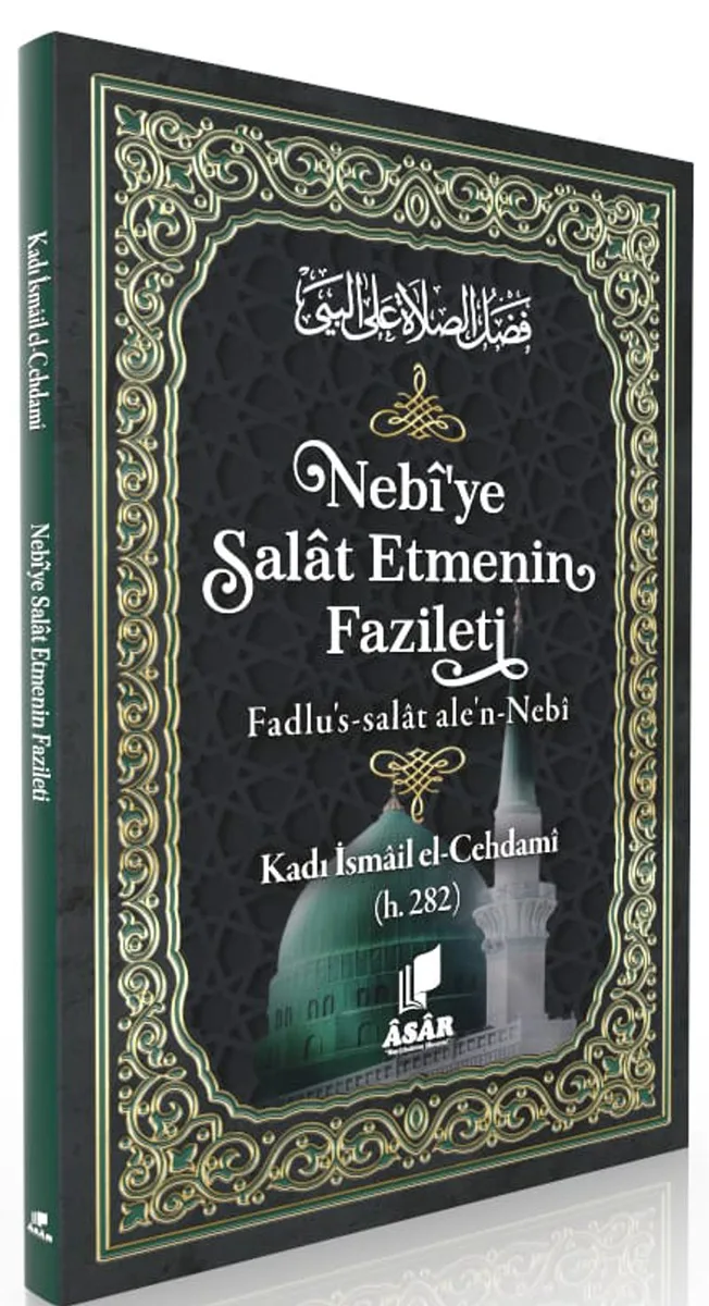Nebi'ye Salat Etmenin Fazileti Fadlu's-salat ale'n- Neb&icirc;