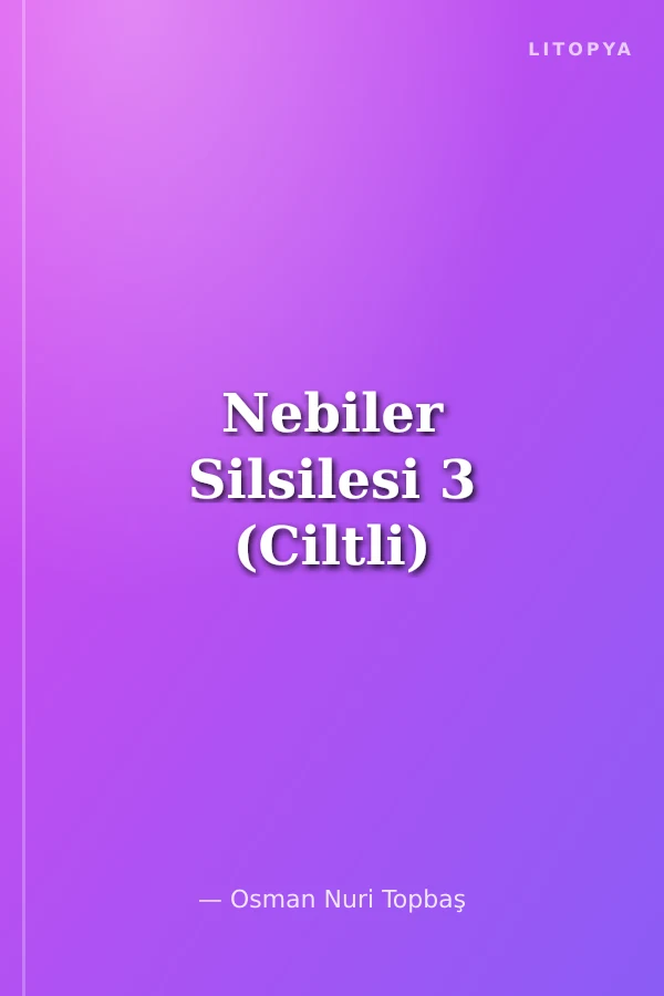 Nebiler Silsilesi 3 (Ciltli)