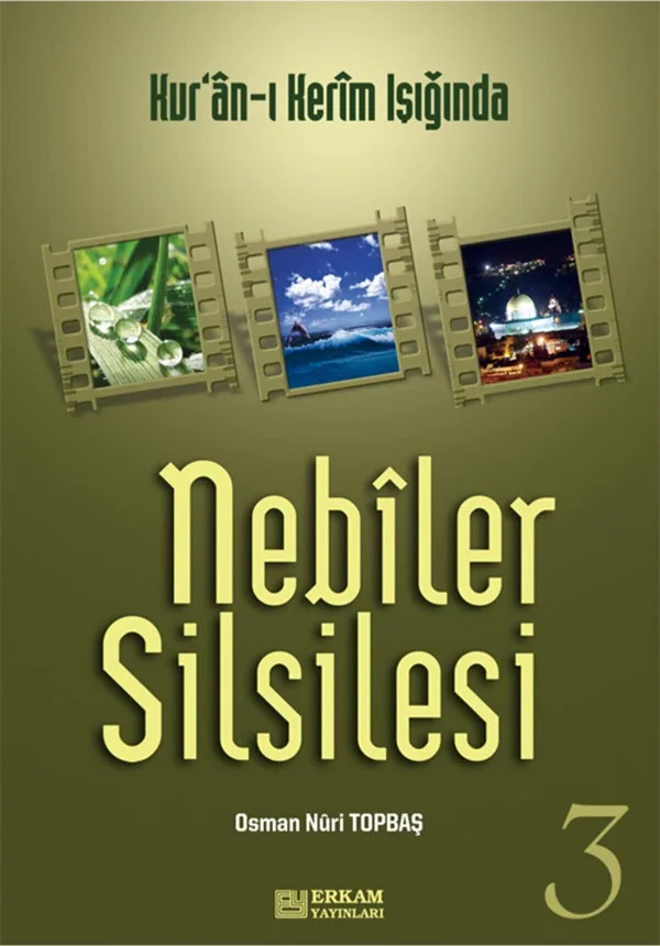 Nebiler Silsilesi -3 (Genişletilmiş Baskı)