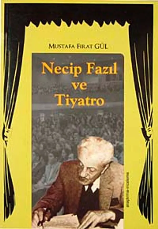 Necip Fazıl ve Tiyatro / 39-D-35