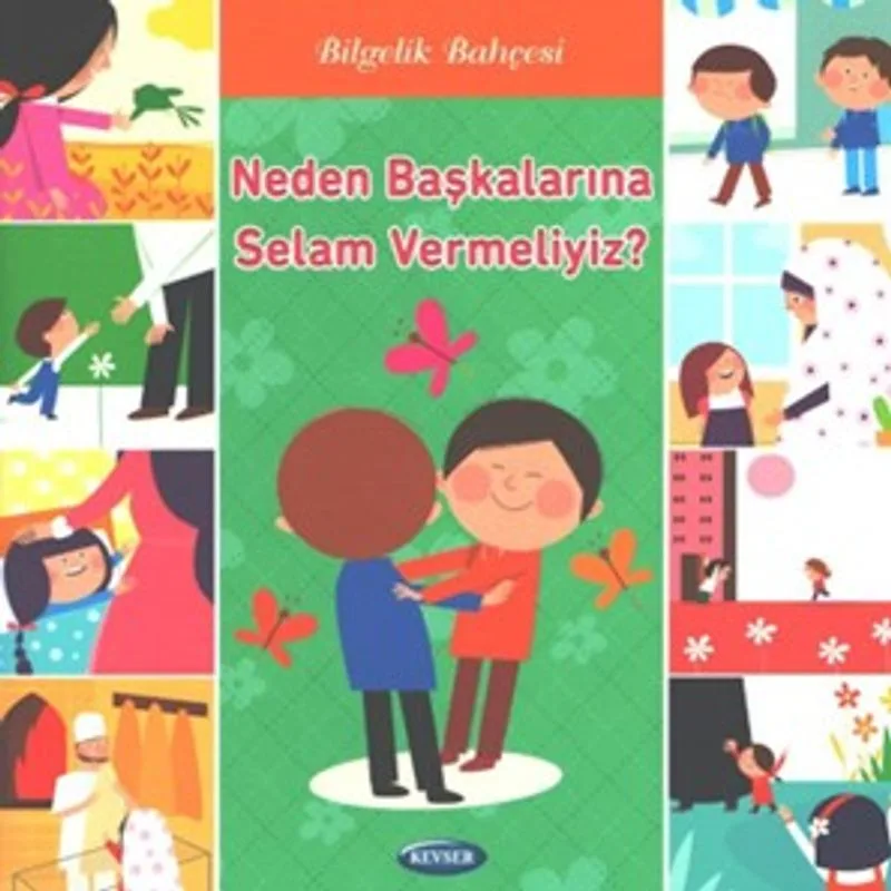 Neden Başkalarına Selam Vermeliyiz?