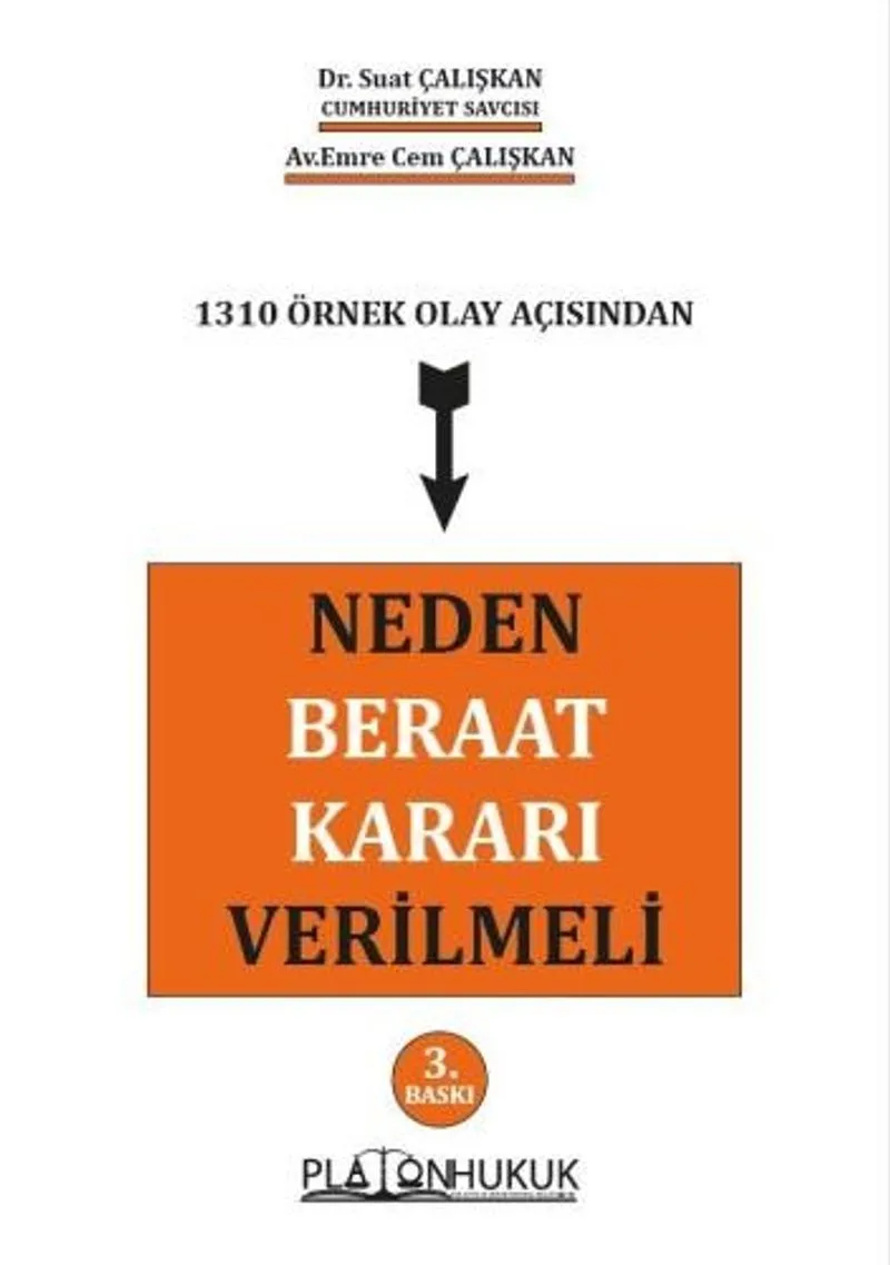 Neden Beraat Kararı Verilmeli