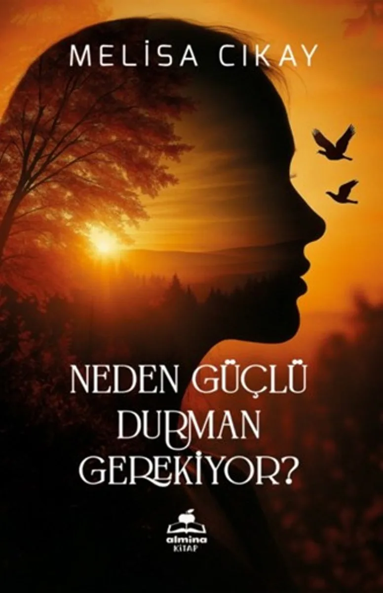 Neden Güçlü Durman Gerekiyor ?