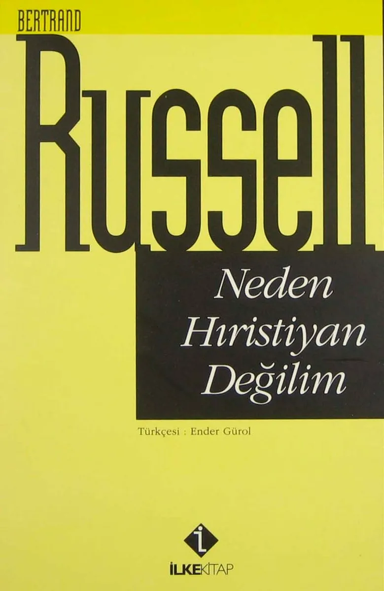 Neden Hıristiyan Değilim