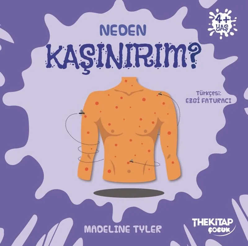 Neden Kaşınırım? / Neden Serisi