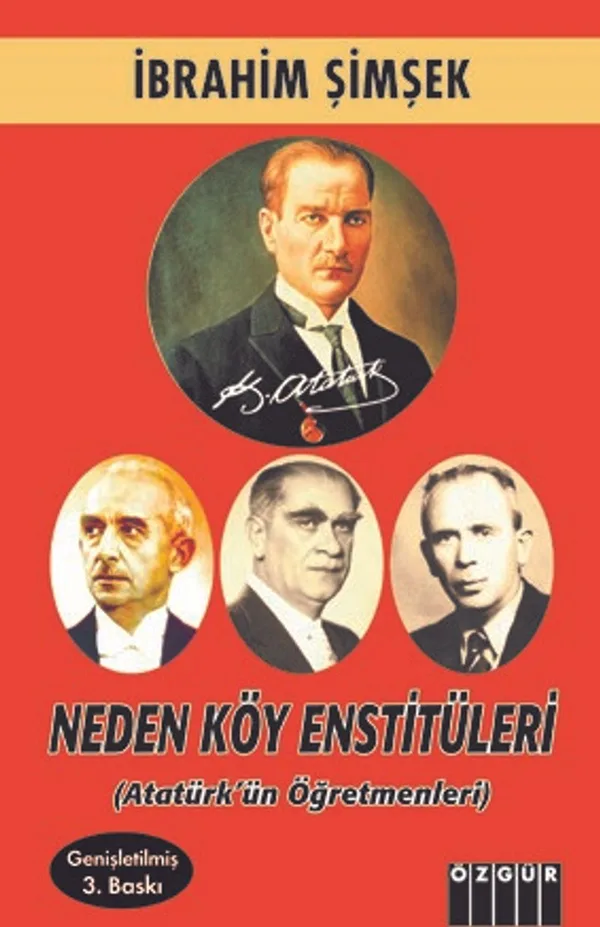 Neden Köy Enstitüleri (Atatürk'ün Öğretmenleri)