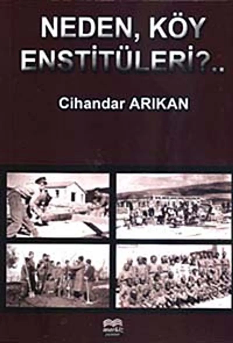 Neden, Köy Enstitüleri?..