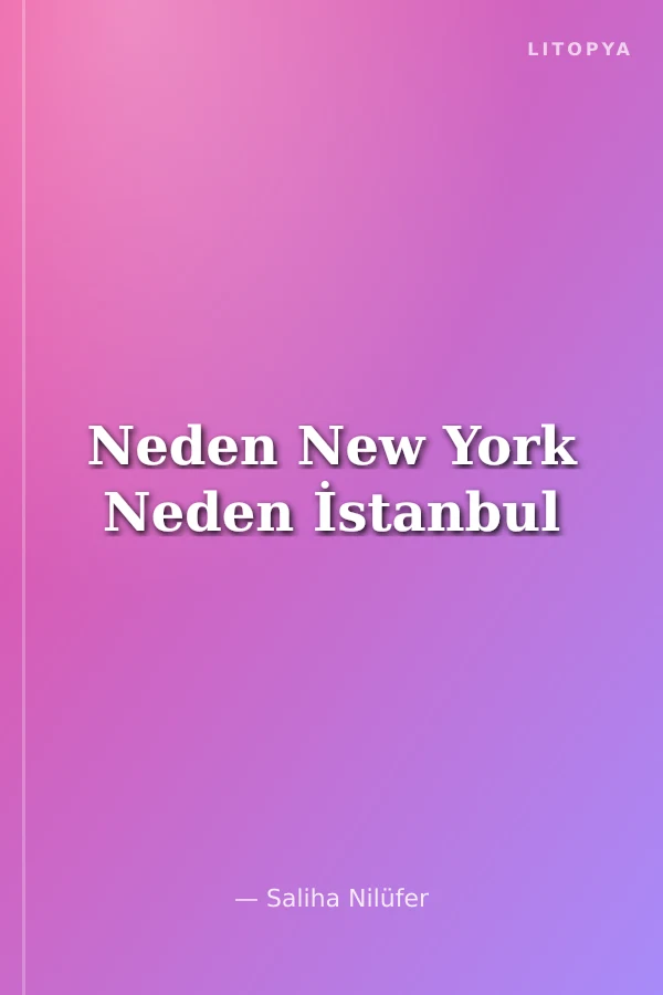 Neden New York Neden İstanbul