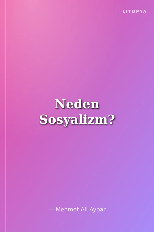 Neden Sosyalizm?