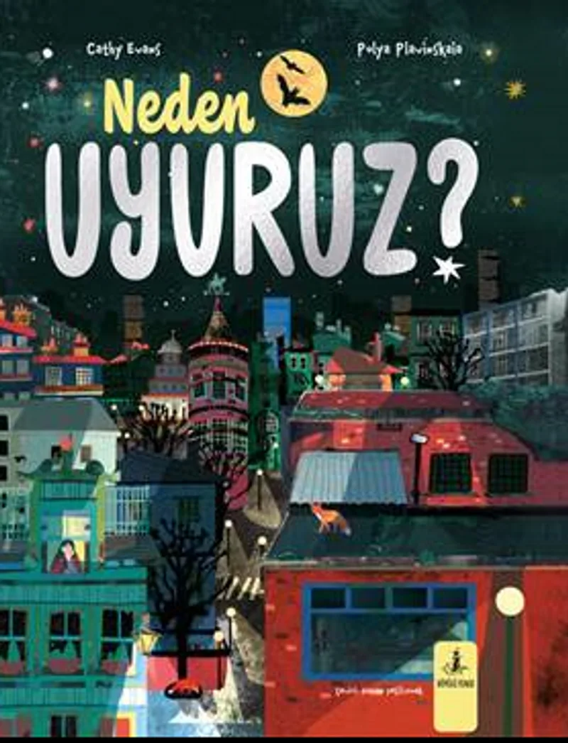 Neden Uyuruz?