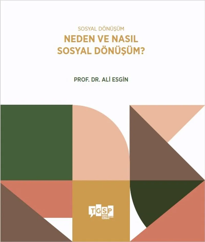 Neden ve Nasıl Sosyal Dönüşüm?
