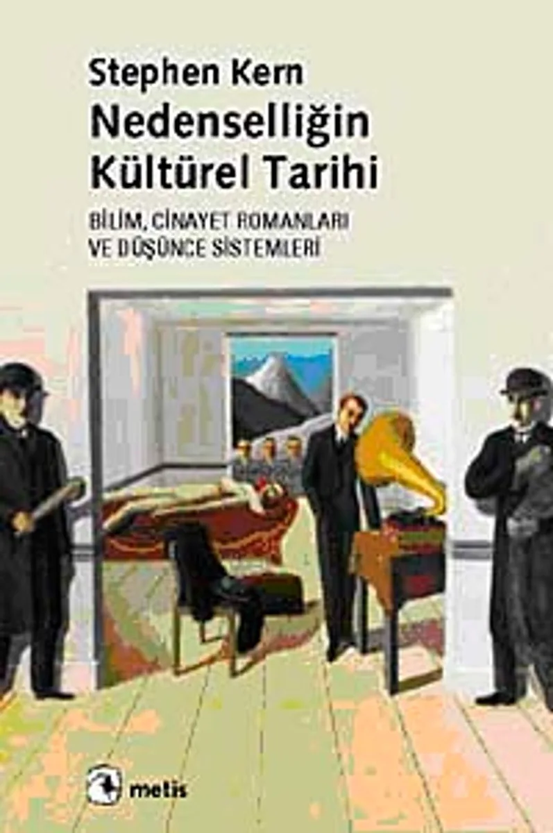 Nedenselliğin Kültürel Tarihi Bilim, Cinayet Romanları ve Düşünce Sistemleri
