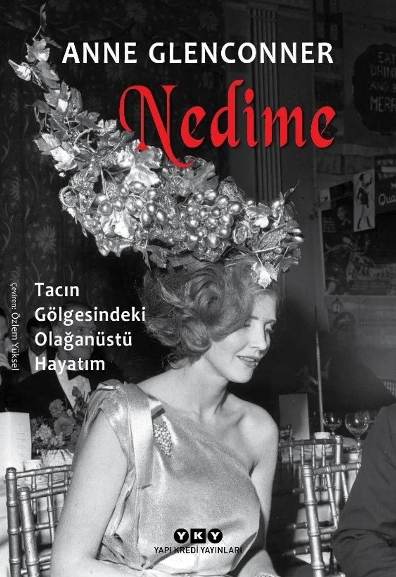 Nedime Tacın Gölgesindeki Olağanüstü Hayatım