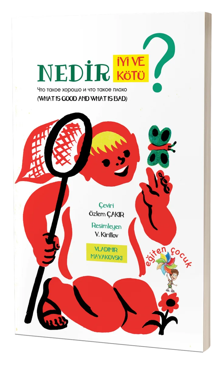 Nedir İyi Ve Nedir Kötü?