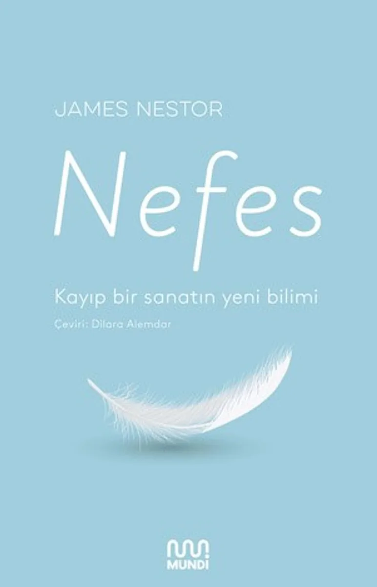 Nefes: Kayıp Bir Sanatın Yeni Bilimi