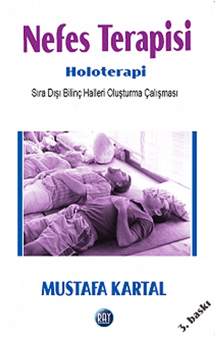 Nefes Terapisi - Holoterapi Sıra Dışı Bilinç Halleri Oluşturma Çalışması